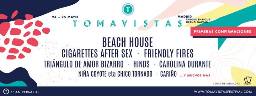 Tomavistas Festival 2019 Madrid Anunciou Os Beach House Cigarettes After Sex Toupeiras