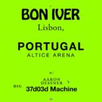 Bon Iver apresentam novo disco em abril na Altice Arena (adiado)