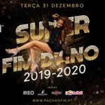Super Fim D´Ano Pacha Ofir 2020 com Piruka, Jimmy P e vários Djs internacionais