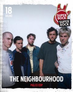 The Neighbourhood no Super Bock Super Rock