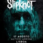 Slipknot apresentam “We Are Not Your Kind” em Lisboa em Agosto (cancelado)